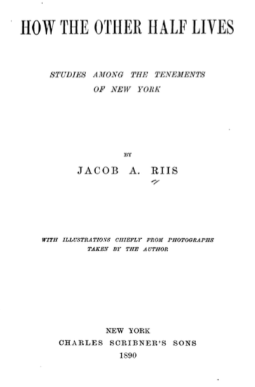 Jacob Riis, title page to How the Other Half Lives
